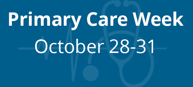 Primary Care Week is October 28-31