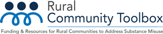 Rural Community Toolbox: Funding and Resources for Rural Communities to Address Substance Misuse